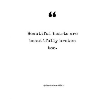 Beautifully Broken Quotes