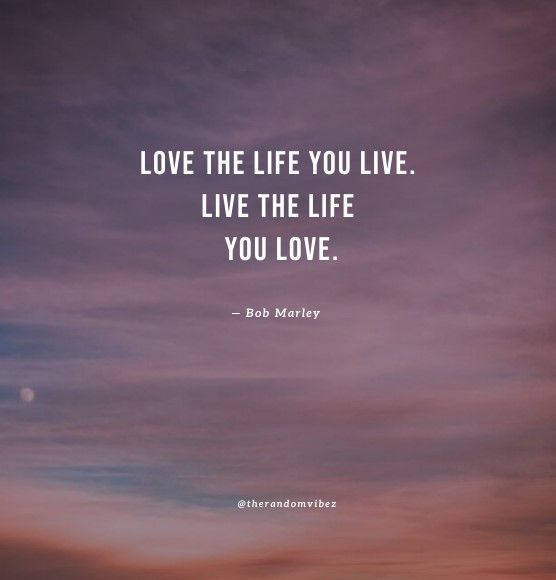 120 Do What You Love Quotes To Inspire You