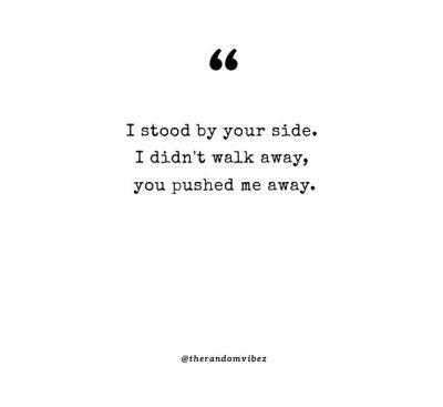 Pushing Me Away Quotes