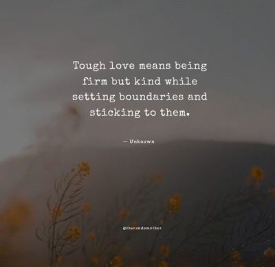 Tough Love Quotes for Drug Addicts