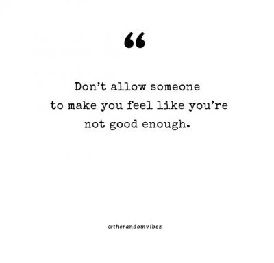 quotes about not being good enough