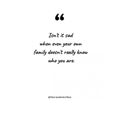 sad but true deep broken family quotes