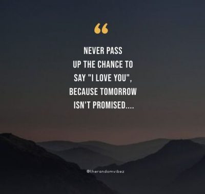 tomorrow is never promised quotes