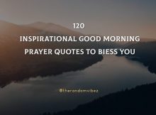 120 Inspirational Good Morning Prayer Quotes To BIess You