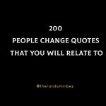 200 People Change Quotes That You Will Relate To