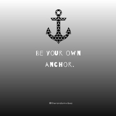 Anchor Sayings