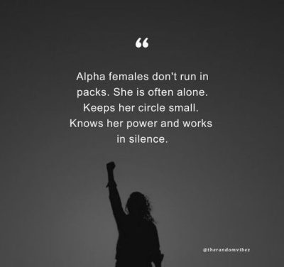 Attitude Alpha Female Quotes