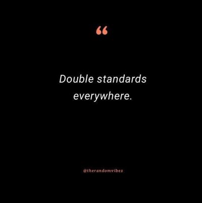 Double Standard Quotes