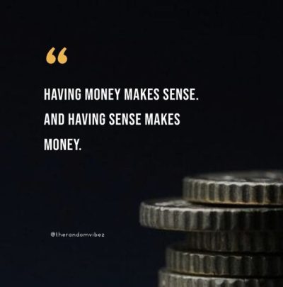 Making Money Quotes Pictures