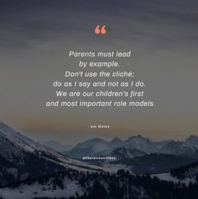 Parents Lead By Example Quotes