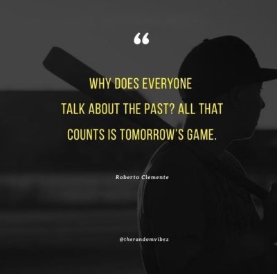 Roberto Clemente Baseball Quotes