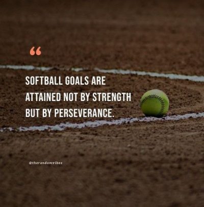encouraging softball quotes