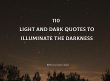 110 Light And Dark Quotes To Illuminate The Darkness