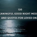 120 Meaningful Good Night Messages And Quotes For Loved Ones