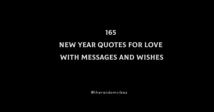 165 New Year Quotes For Love With Messages and Wishes