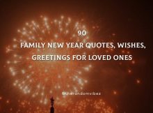 90 Family New Year Quotes, Wishes, Greetings 2022