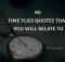 90 Time Flies Quotes That You Will Relate To