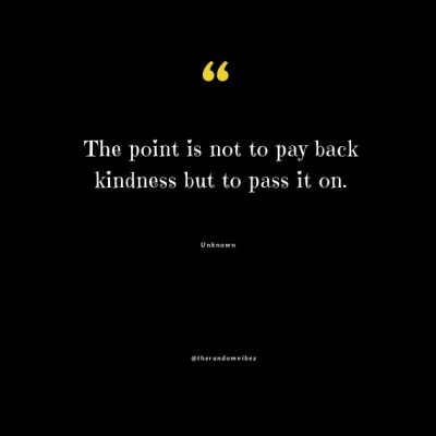 Always Pay It Forward Quote