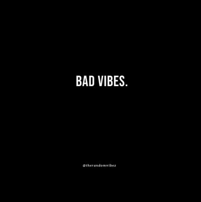 Bad Vibes