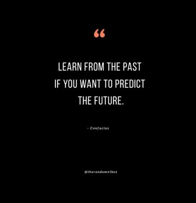 Learn Lessons From The Past Quotes