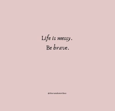 Messy Life Quotes Images