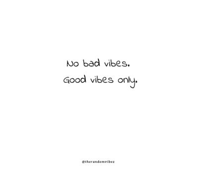 Negativity Bad Vibes Quotes