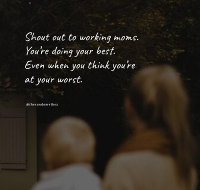 Proud Working Mom Quotes