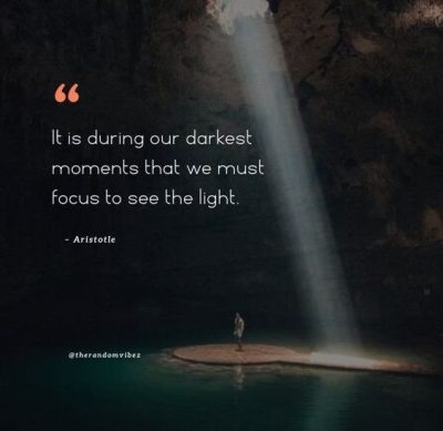 Quotes About Darkness And Light
