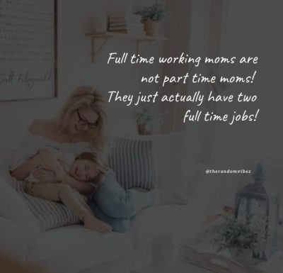 Working Mom Quotes