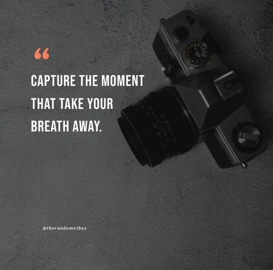 35 Famous Quotes on Photography Always Inspire You