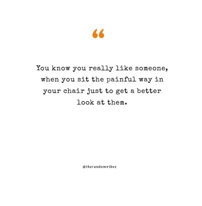 cute quotes about liking someone