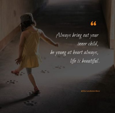 keep your inner child alive quotes