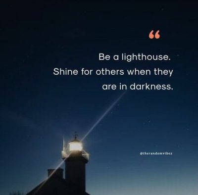 70 Lighthouse Quotes To Light Your Way In Life And Love