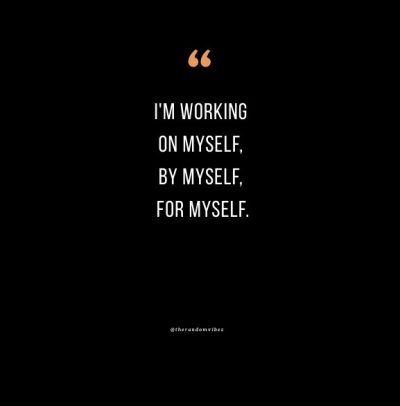 motivation working on myself quotes