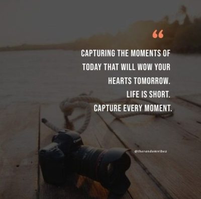 quotes about capturing memories