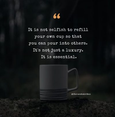 quotes about filling your cup