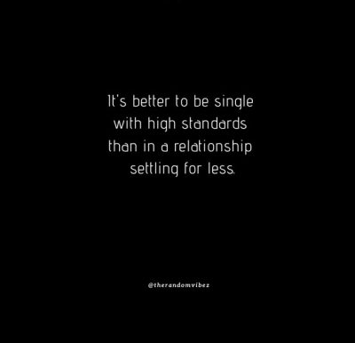 quotes about high standards in relationships