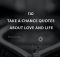110 Take A Chance Quotes To About Love And Life