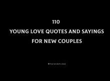 110 Young Love Quotes And Sayings For New Couples