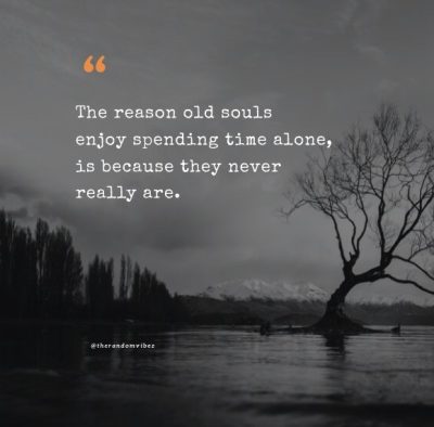 Deep Old Soul Quotes
