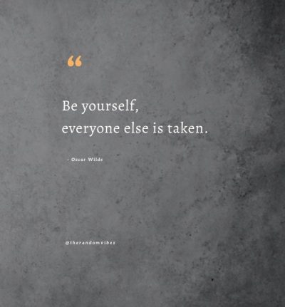 Inspirational Quotes On Being Authentic To Yourself