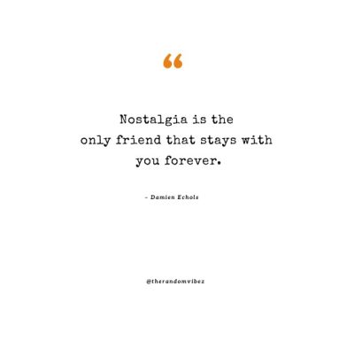 Nostalgic memories quotes