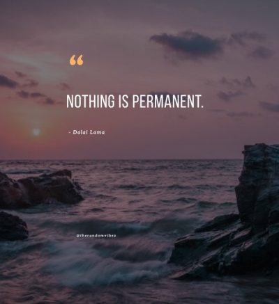 Nothing Is Permanent Quotes