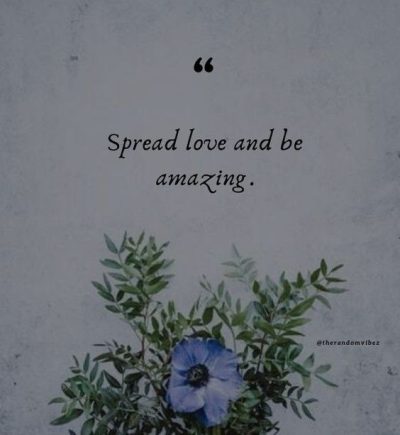 Spread Love Quotes Images