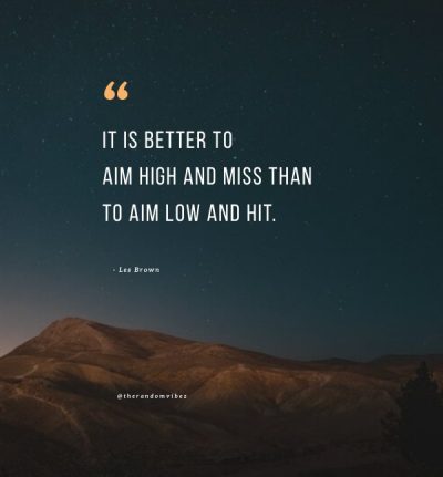 aim high dream big quotes