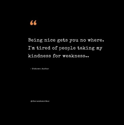 being too nice hurts quotes