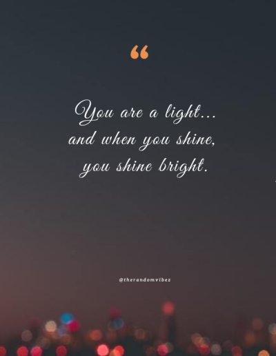 quotes about shining bright