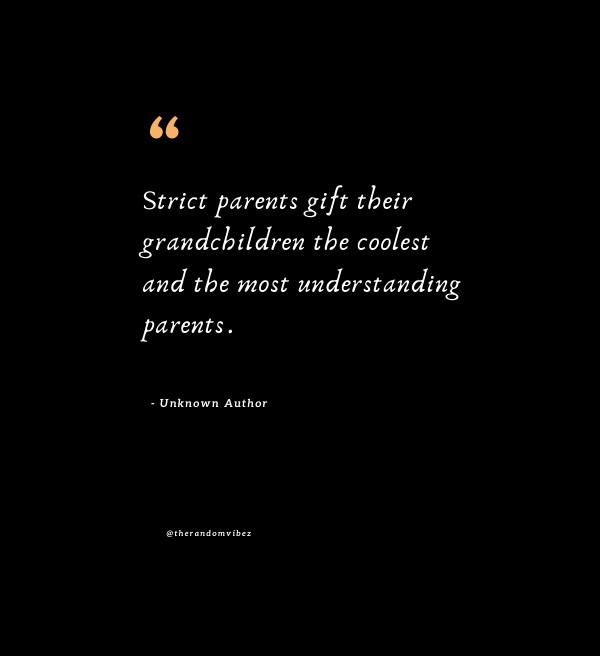 60 Strict Parents Quotes That Are Quite Relatable The Random Vibez
