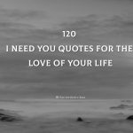 120 I Need You Quotes For The Love Of Your Life