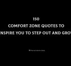 150 Comfort Zone Quotes To Inspire You To Step Out And Grow